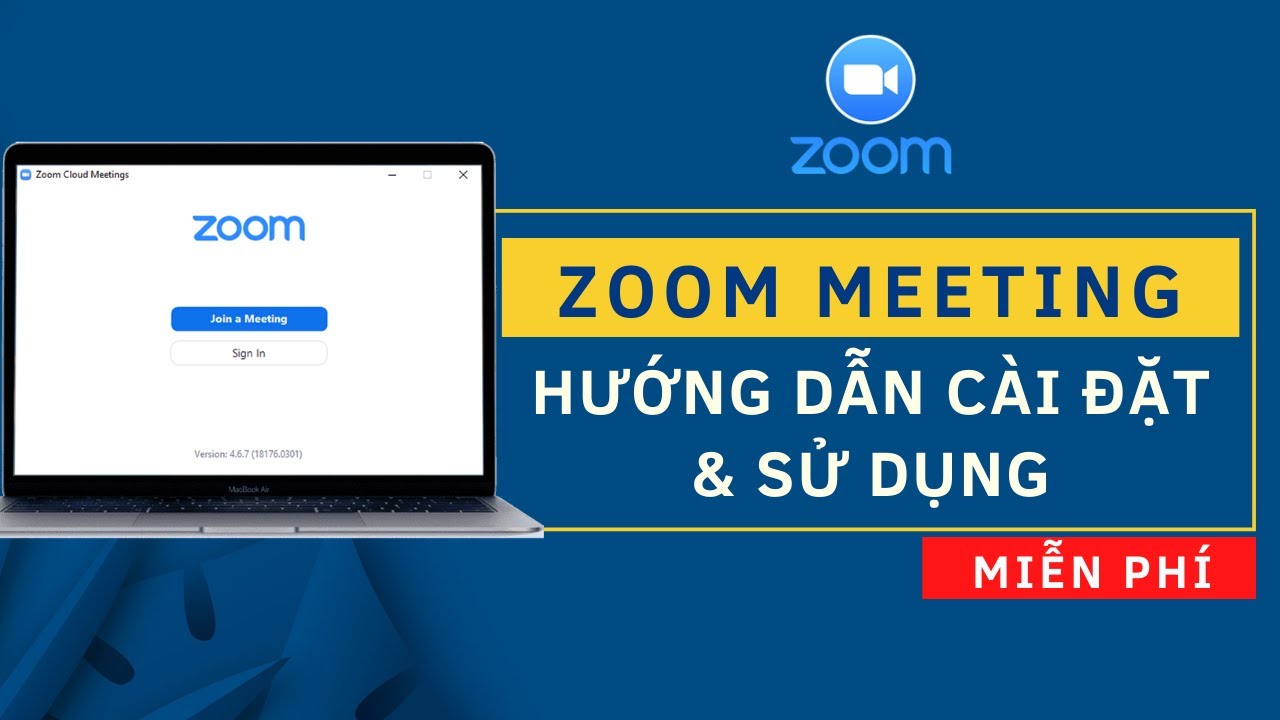 Hướng Dẫn A-Z Cách Sử Dụng Zoom Meeting Trên Điện Thoại & Máy Tính